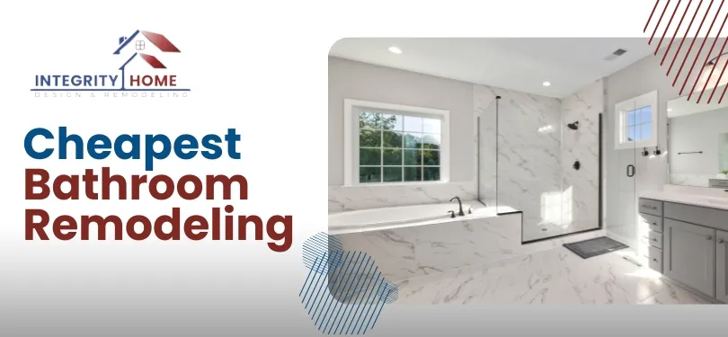 Cheapest Bathroom remodeling