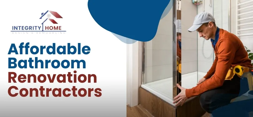 Affordable Bathroom Renovation Contractors