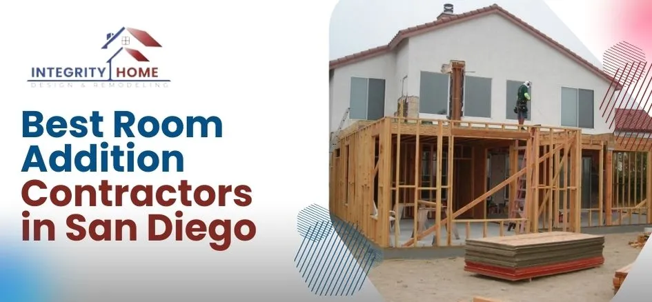 Best Room Addition Contractors in San Diego