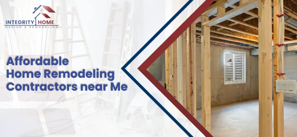 Affordable Home Remodeling Contractors near Me