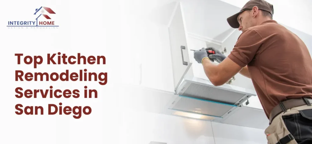 Top Kitchen Remodeling Services in San Diego